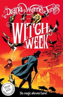 Couverture_Witch Week (The Chrestomanci Series, Book 3)