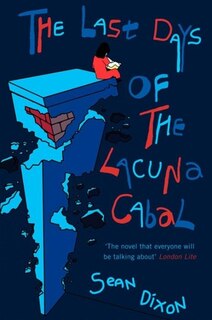 Front cover_The Last Days of the Lacuna Cabal