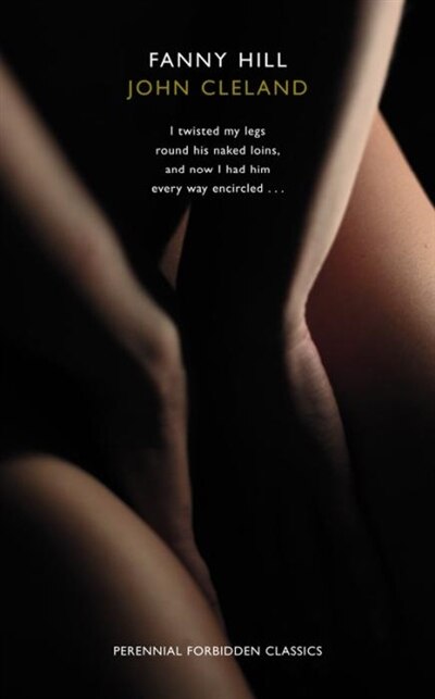 Front cover_Fanny Hill (Harper Perennial Forbidden Classics)