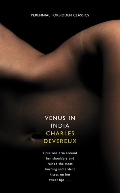 Front cover_Venus in India (Harper Perennial Forbidden Classics)