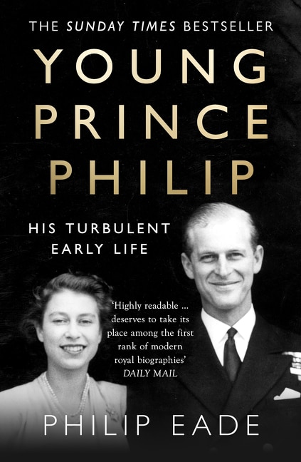 Couverture_Young Prince Philip: His Turbulent Early Life