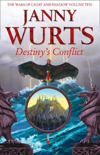Couverture_Destiny’s Conflict: Book Two of Sword of the Canon (The Wars of Light and Shadow, Book 10)