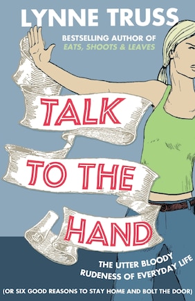 Talk to the Hand