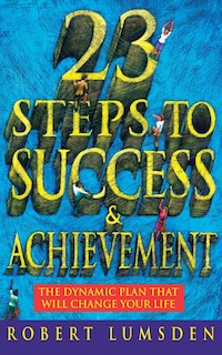 Front cover_23 Steps to Success and Achievement