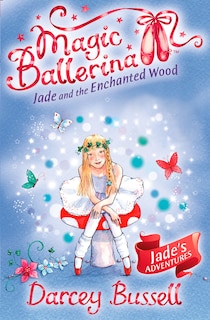 Couverture_Jade and the Enchanted Wood