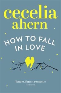 Front cover_How To Fall In Love