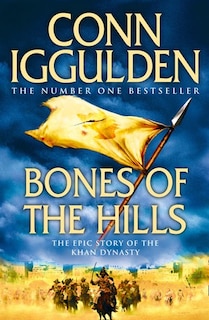 Front cover_Bones of the Hills (Conqueror, Book 3)