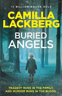 Front cover_Buried Angels (Patrik Hedstrom and Erica Falck, Book 8)