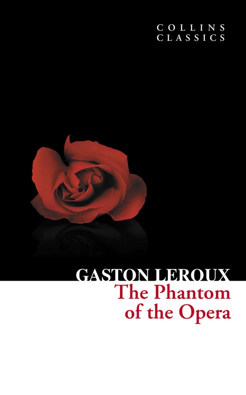 Front cover_The Phantom of the Opera (Collins Classics)
