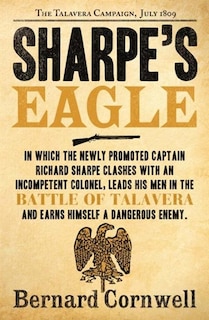 Front cover_Sharpe’s Eagle: The Talavera Campaign, July 1809 (The Sharpe Series, Book 8)