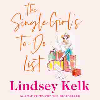 The Single Girl's To-do List by Lindsey Kelk