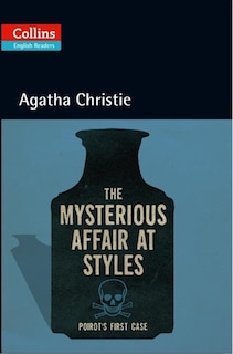 Front cover_The Mysterious Affair at Styles: Level 5, B2+ (Collins Agatha Christie ELT Readers)