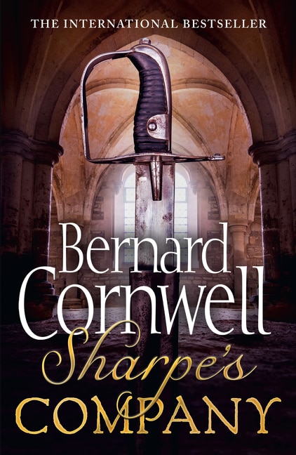 Front cover_Sharpe’s Company: The Siege of Badajoz, January to April 1812 (The Sharpe Series, Book 13)