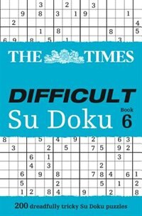 Front cover_The Times Difficult Su Doku Book 6: 200 challenging puzzles from The Times (The Times Su Doku)