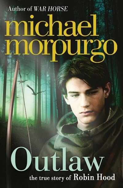 Front cover_Outlaw: The Story of Robin Hood