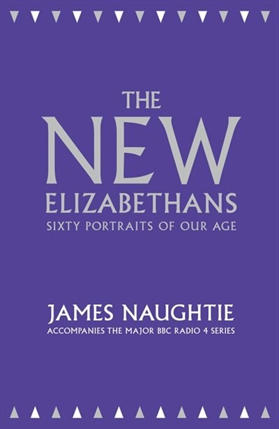 Front cover_The New Elizabethans: Sixty Portraits of our Age