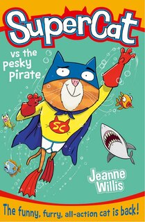Front cover_Supercat vs the Pesky Pirate