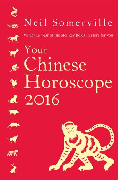 Front cover_Your Chinese Horoscope 2016: What the Year of the Monkey holds in store for you