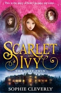 Front cover_The Lost Twin (Scarlet and Ivy, Book 1)