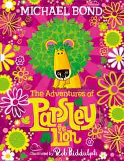 The Adventures Of Parsley The Lion de Michael Bond