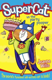 Couverture_Supercat Vs the Party Pooper (Supercat, Book 2)