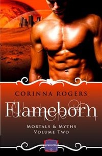 Front cover_Flameborn: HarperImpulse Paranormal Romance (Mortals & Myths, Book 2)