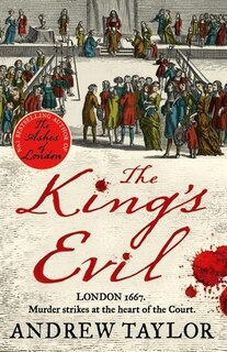 Front cover_The King’s Evil (James Marwood & Cat Lovett, Book 3)