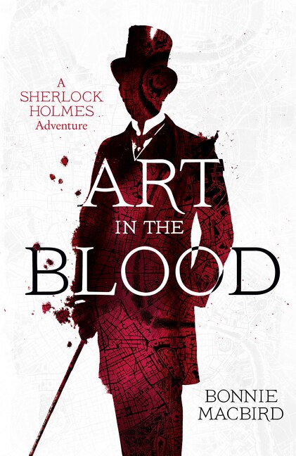Front cover_Art in the Blood (A Sherlock Holmes Adventure, Book 1)