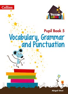 Front cover_Treasure House Year 5 Vocabulary, Grammar and Punctuation Pupil Book