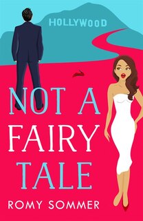 Front cover_Not a Fairy Tale (The Royal Romantics, Book 4)