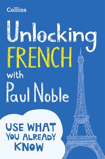 Front cover_Unlocking French With Paul Noble
