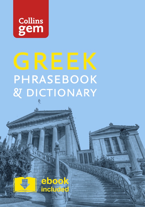 Collins Greek Phrasebook and Dictionary Gem Edition: Essential phrases and words in a mini, travel-sized format