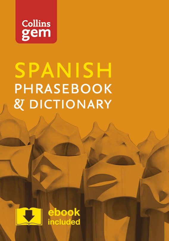 Collins Spanish Phrasebook and Dictionary Gem Edition: Essential phrases and words in a mini, travel-sized format