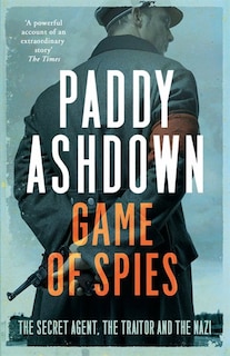 Couverture_Game of Spies: The Secret Agent, the Traitor and the Nazi, Bordeaux 1942-1944