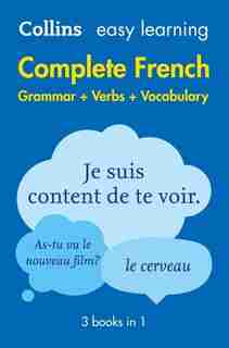 Easy Learning French Complete Grammar, Verbs And Vocabulary (3 Books In 1): Trusted Support For Learning (collins Easy Learning) by Collins Dictionaries