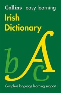 Easy Learning Irish Dictionary: Trusted support for learning