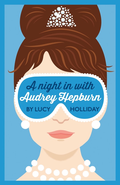 A Night in with Audrey Hepburn (a Night in With, Book 1)