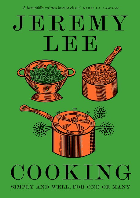 Front cover_Cooking: Simply and Well, for One or Many