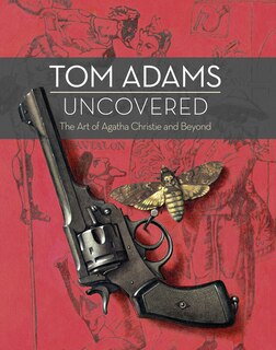 Couverture_Tom Adams Uncovered: The Art of Agatha Christie and Beyond