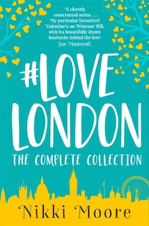 Front cover_The Complete #LoveLondon Collection (Love London Series)