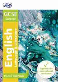 Gcse 9-1 English Practice Test Papers: Gcse Grade 9-1 (letts Gcse 9-1 Revision Success) de Letts GCSE