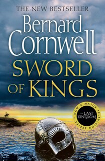 Front cover_Sword Of Kings (the Last Kingdom Series, Book 12)