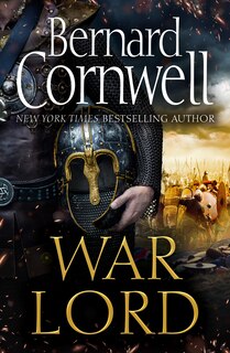 Front cover_War Lord (the Last Kingdom Series, Book 13)