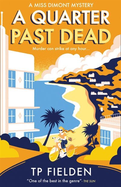 Front cover_A Quarter Past Dead (A Miss Dimont Mystery, Book 3)