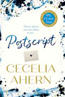 Postscript: The sequel to PS, I Love You by Cecelia Ahern
