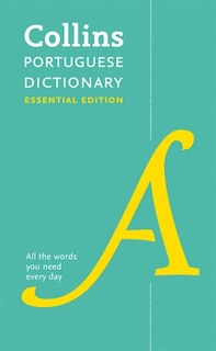 Couverture_Portuguese Essential Dictionary: All the words you need, every day (Collins Essential)
