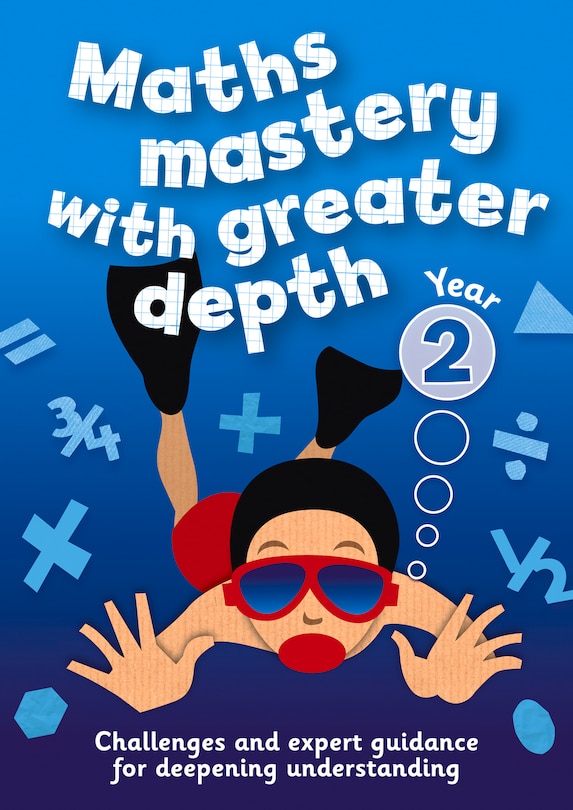 Front cover_Year 2 Maths Mastery with Greater Depth