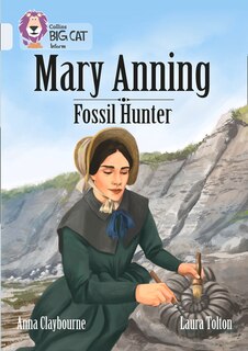 Couverture_Collins Big Cat - A Biography of Mary Anning