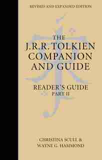 The J. R. R. Tolkien Companion And Guide by Wayne G. Hammond