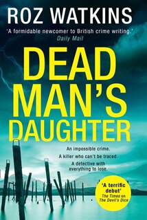 Couverture_Dead Man’s Daughter (A DI Meg Dalton thriller, Book 2)